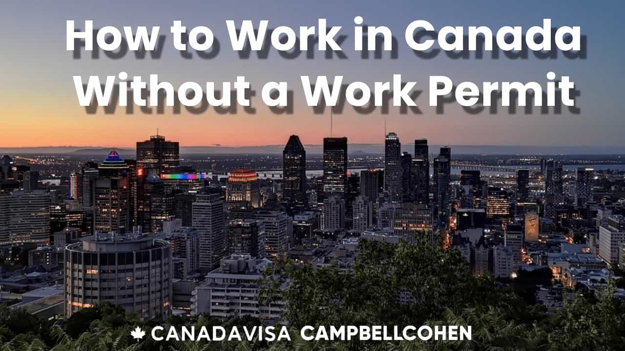 how-to-work-in-canada-without-a-working-permit-canadavisa